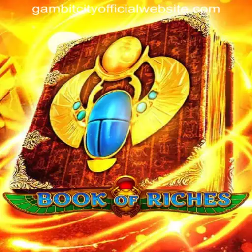 Discover 'Book of Riches': A Journey Through Ancient Mysteries in GAMBITCITY