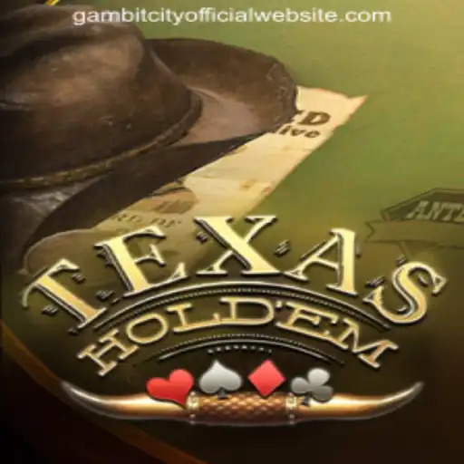Exploring Texas Hold'em: A Comprehensive Guide with GambitCity